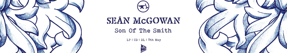 Seán McGowan – Son Of The Smith Seán McGowan – Son Of The Smith